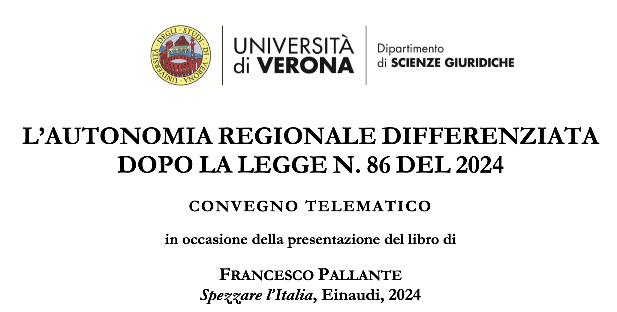 L’autonomia regionale differenziata dopo la legge n. 86 del 2024